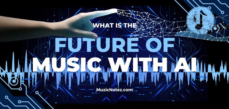 Future of Music with AI