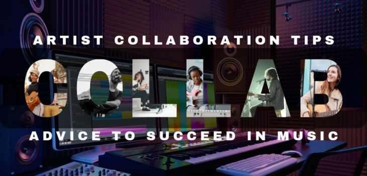 Discover Independent Artist Collaboration Tips to Succeed